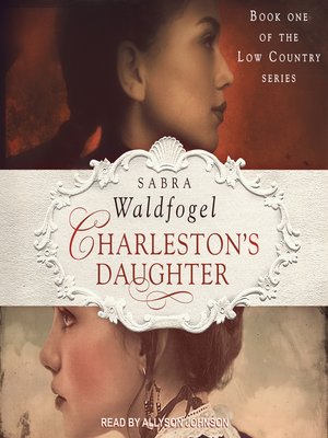 cover image of Charleston's Daughter